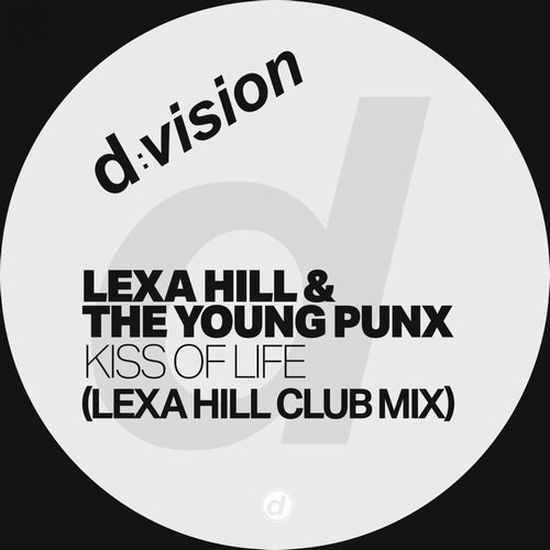 The Young Punx, Lexa Hill - Kiss of Life (Lexa Hill Club Mix) [BLV10910341]